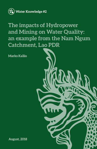 The impacts of hydropower and mining on water quality: an example from the Nam Ngum catchment, Lao PDR