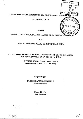 Proyecto de fortalecimiento institutional sobre manejo del recurso agua en la Region AndinaProject on Institutional Strengthening for Water Management in the Andean Region. Six-month progress report, No.2, 28 September 1995 - March 1996. In Spanish