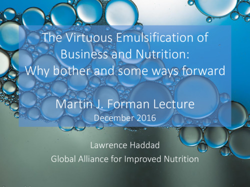 The virtuous emulsification of business and nutrition: why bother and ways forward