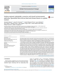 Linking regional stakeholder scenarios and shared socioeconomic pathways: Quantified West African food and climate futures in a global context