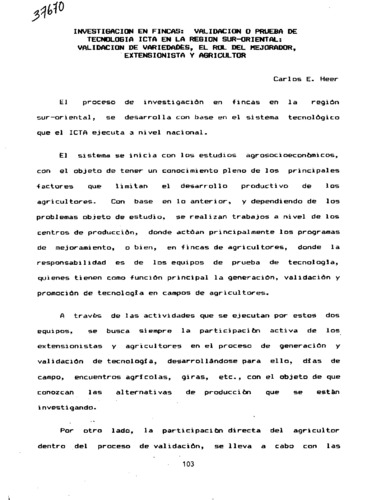 Investigacion en fincas: validacion o prueba de tecnologia ICTA en la region sur-oriental: Validacion de variedades, el rol del mejorador, extensionista y agricultor