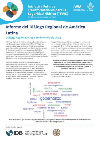 Transformative Futures for Water Security (TFWS), Latin America Regional Dialogue Report-Regional Dialogue 7, January 19–20, 2023