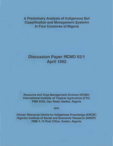 A preliminary analysis of indigenous soil classification and management systems in four ecozones of Nigeria