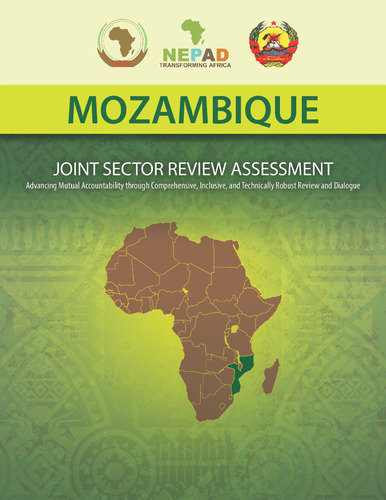 Mozambique: Joint sector review assessment: Advancing mutual accountability through comprehensive, inclusive, and technically robust review and dialogue