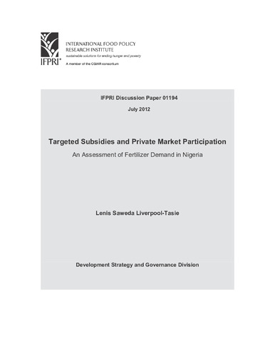 Targeted Subsidies and Private Market Participation: An Assessment of Fertilizer Demand in Nigeria