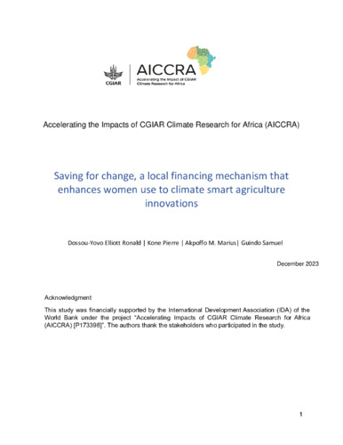 Saving for change, a local financing mechanism that enhances women use to climate smart agriculture innovations