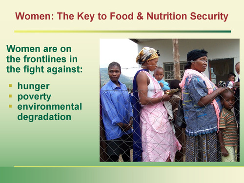 Women: The Key to Food & Nutrition Security