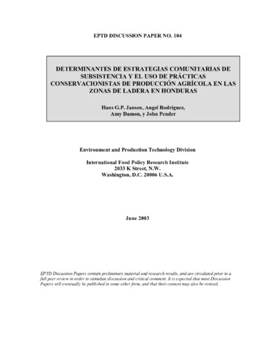 Determinantes de estrategias comunitarias de subsistencia y el uso de prácticas conservacionistas de producción agricola en las zonas de ladera en Honduras