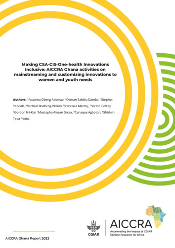 Making CSA-CIS-One-health Innovations Inclusive: AICCRA Ghana activities on mainstreaming and customizing innovations to women and youth needs