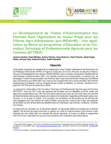 Le développement de l’Indice d’Autonomisation des Femmes dans l’Agriculture au niveau projet pour les filières agro-alimentaires (pro-WEAI+MI): Une application au Bénin du programme d’Education et de Formation Technique et Professionnelle Agricole pour les Femmes (EFTPA/F)