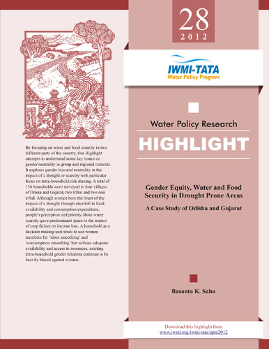 Gender equity, water and food security in drought prone areas: a case study of Odisha and Gujarat [India].