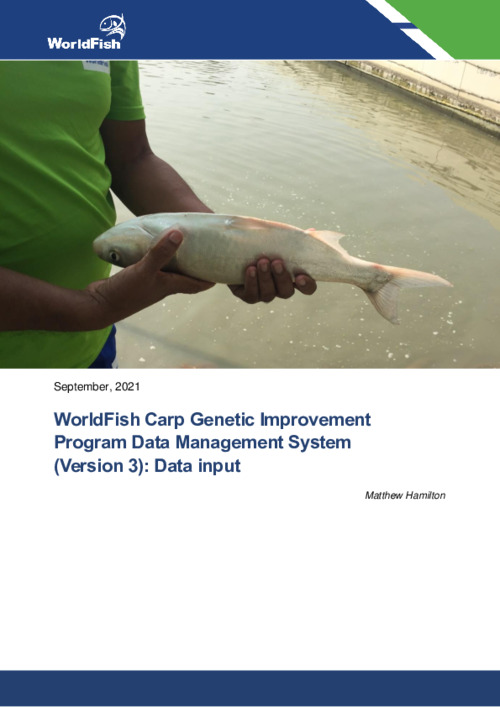 WorldFish Carp Genetic Improvement Program Data Management System (Version 3): Data input
