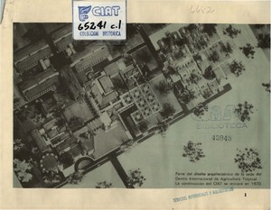 Centro Internacional de Agricultura Tropical : agricultural and economic development in the lowland tropics