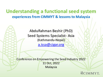 Understanding a functional seed system: experiences from CIMMYT & lessons to Malaysia