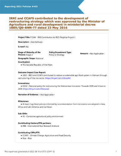 IRRI and CCAFS contributed to the development of restructuring strategy which was approved by the Minister of Agriculture and rural development in ministerial decree 1889/QĐ-BNN-TT dated 23 May 2016
