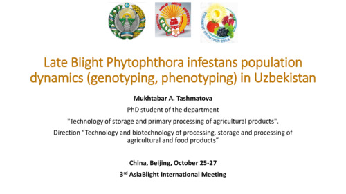 Late blight Phytophthora infestans population dynamics (genotyping, phenotyping ) in Uzbekistan.