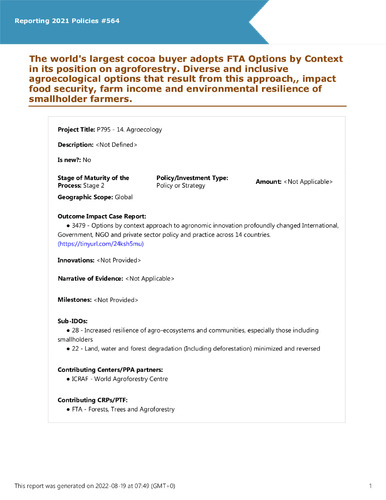 The world's largest cocoa buyer adopts FTA Options by Context in its position on agroforestry. Diverse and inclusive agroecological options that result from this approach,, impact food security, farm income and environmental resilience of smallholder farmers.