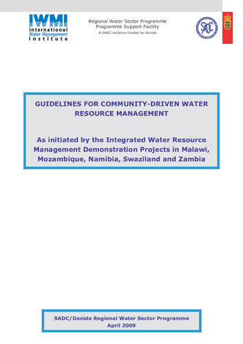 Guidelines for community-driven water resource management: as initiated by the Integrated Water Resource Management Demonstration Projects in Malawi, Mozambique, Namibia, Swaziland and Zambia