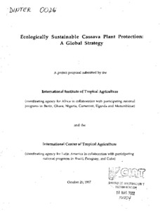 Ecologically sustainable cassava plant protection: A global strategy: A project proposal