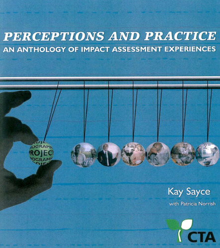 Perceptions and Practice: an Anthology of Impact Assessment Experiences