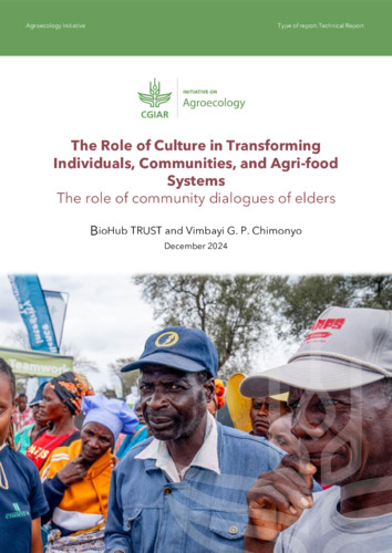 The role of culture in transforming individuals, communities, and agrifood systems: the role of community dialogues of elders