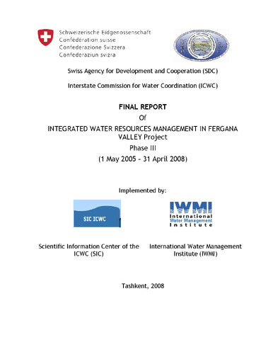 Final report of the Integrated Water Resources Management in Fergana Valley Project, phase 3, 1 May 2005 ? 31 April 2008