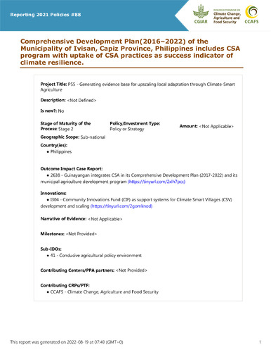 Comprehensive Development Plan(2016–2022) of the Municipality of Ivisan, Capiz Province, Philippines includes CSA program with uptake of CSA practices as success indicator of climate resilience.