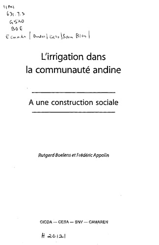 L'irrigation dans la communaute Andine: a une construction socialeIrrigation in the Andean community: a social construction