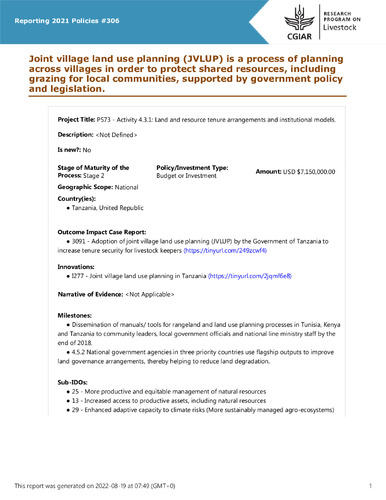 Joint village land use planning (JVLUP) is a process of planning across villages in order to protect shared resources, including grazing for local communities, supported by government policy and legislation.