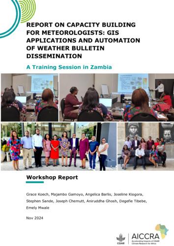 Report on Capacity Building for Meteorologists: GIS Applications and Automation of Weather Bulletin Dissemination – A Training Session in Zambia