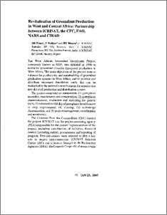 Revitalization of groundnut production in West and Central Africa: partnership between ICRISAT, the CFC, FAO, NARS and CIRAD