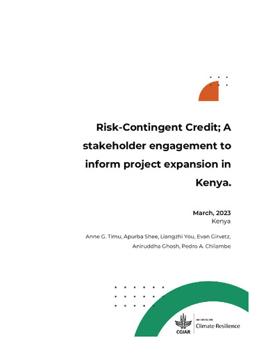 Risk Contingent Credit: A stakeholder engagement to inform project expansion in Kenya