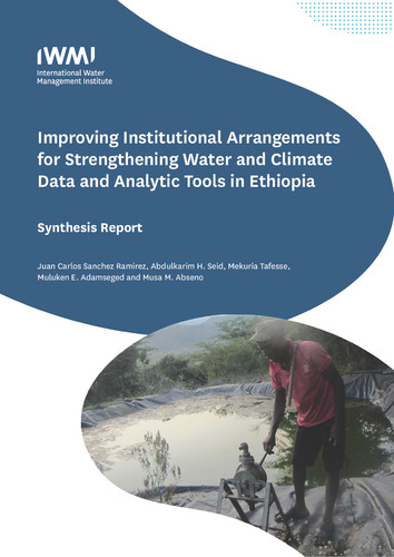 Improving institutional arrangements for strengthening water and climate data and analytic tools in Ethiopia