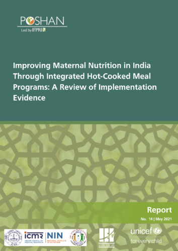 Improving maternal nutrition in India through integrated hot-cooked meal programs: A review of implementation evidence