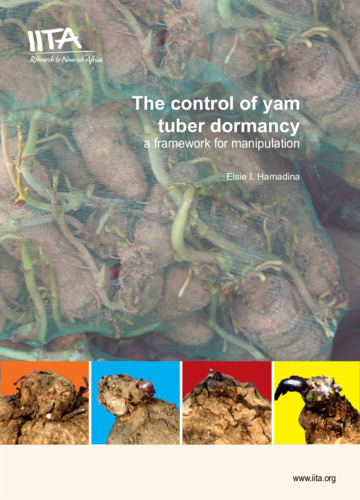 The control of yam tuber dormancy: a framework for manipulation