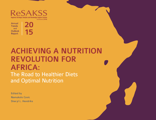 Achieving a nutrition revolution for Africa: The road to healthier diets and optimal nutrition
