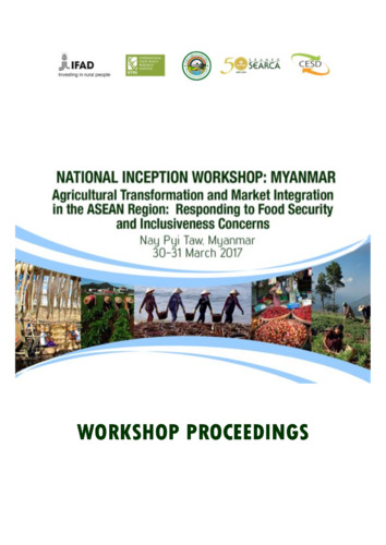 National inception workshop: Myanmar: Agricultural transformation and market integration in the ASEAN region: Responding to food security and inclusiveness concerns