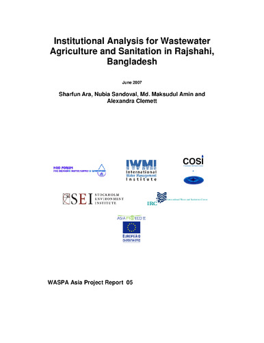 Institutional analysis for wastewater agriculture and sanitation in Rajshahi, Bangladesh
