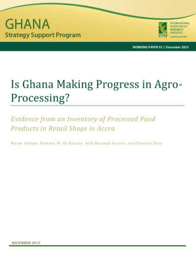 Is Ghana making progress in agro-processing? Evidence from an inventory of processed food products in retail shops in Accra