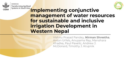 Implementing conjunctive management of water resources for sustainable and inclusive irrigation Development in Western Nepal