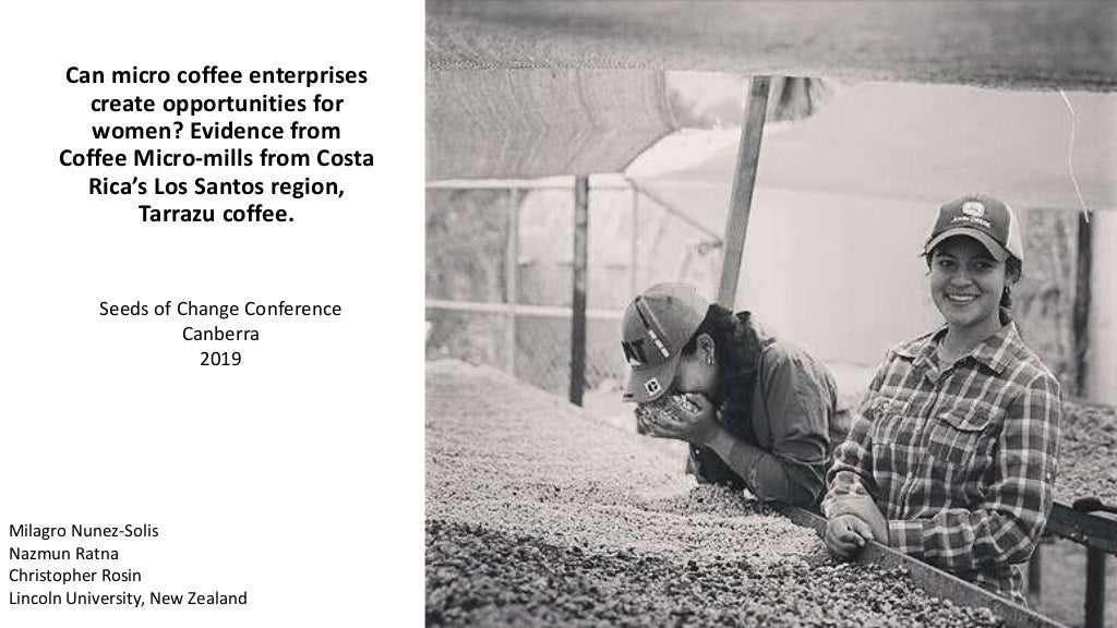 Can micro coffee enterprises create opportunities for women? Evidence from coffee micro-mills from Costa Rica's Los Santos region, Tarrazu coffee