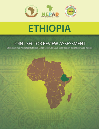 Ethiopia: Joint sector review assessment: Advancing mutual accountability through comprehensive, inclusive, and technically robust review and dialogue