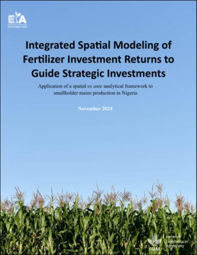 Integrated spatial modeling of fertilizer investment returns to guide strategic investments: Application of a spatial ex ante analytical framework to smallholder maize production in Nigeria