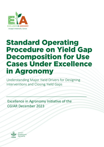 Standard Operating Procedure on Yield Gap Decomposition for Use Cases Under Excellence in Agronomy: Understanding Major Yield Drivers for Designing Interventions and Closing Yield Gaps