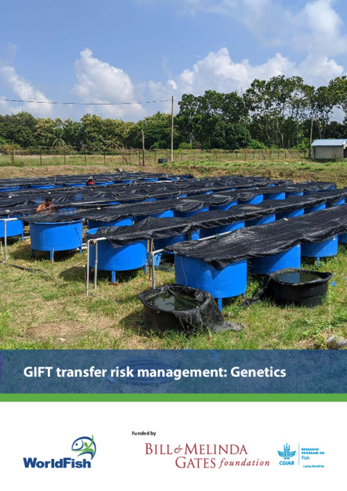GIFT transfer risk management: Genetics. Genetic risk analysis and recommended risk management plan for the transfer of GIFT (Oreochromis niloticus) from Malaysia to Nigeria