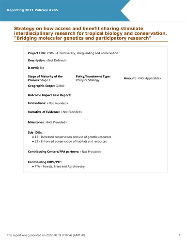 Strategy on how access and benefit sharing stimulate interdisciplinary research for tropical biology and conservation. "Bridging molecular genetics and participatory research"