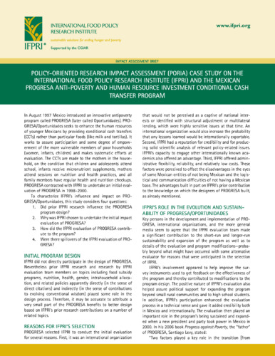 Policy-Oriented Research Impact Assessment (PORIA) case study on the International Food Policy Research Institute (IFPRI) and the Mexican PROGRESA: Anti-poverty and human resource investment conditional cash transfer program