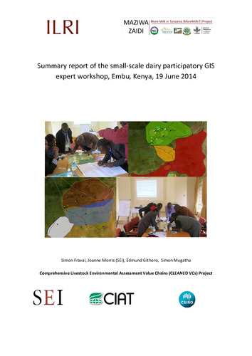 Summary report of the small-scale dairy participatory GIS expert workshop, Embu, Kenya, 19 June 2014