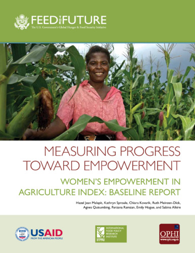 Measuring progress toward empowerment: Women's empowerment in agriculture index: Baseline report