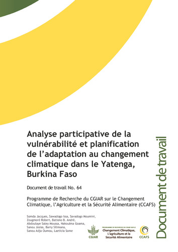 Analyse participative de la vulnérabilité et planification de l’adaptation au changement climatique dans le Yatenga, Burkina Faso